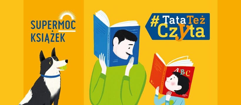 Rusza kampania społeczna promująca czytanie #TataTeżCzyta